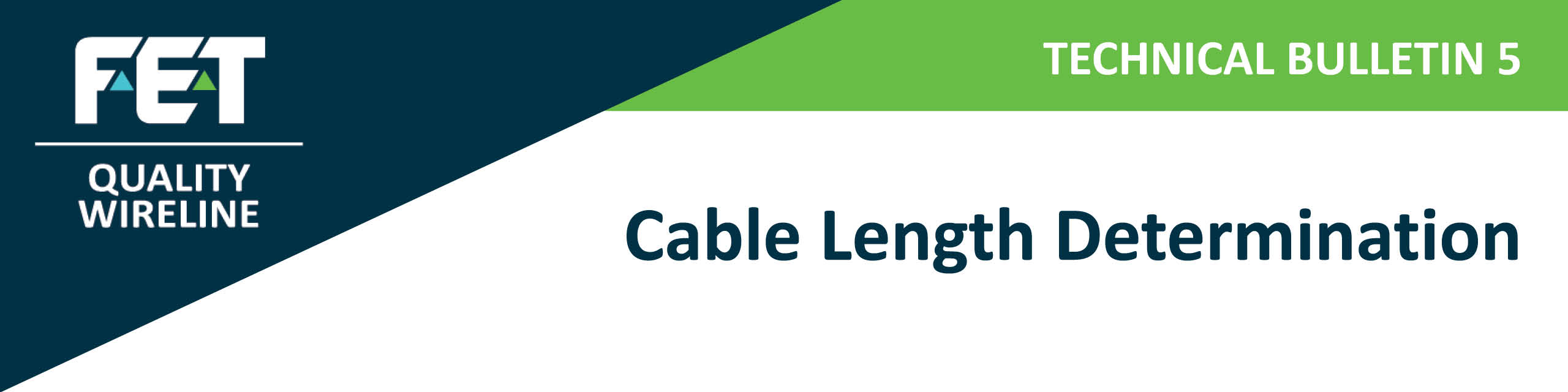 Tech Bulletin 5 ― Cable Length Determination